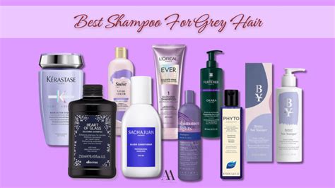 9 Best Shampoo For Grey Hair in 2024 - AzwaAzmie