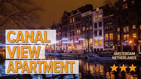 Canal View Apartment hotel review | Hotels in Amsterdam | Netherlands Hotels - YouTube