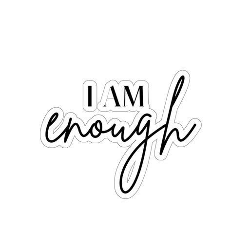 I AM ENOUGH STICKERS Self Love Sticker Self Care Good Vibes - Etsy | Inspirational stickers ...