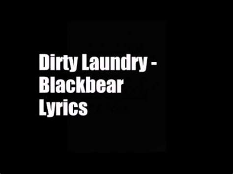 Dirty Laundry - Blackbear (Lyrics) - YouTube