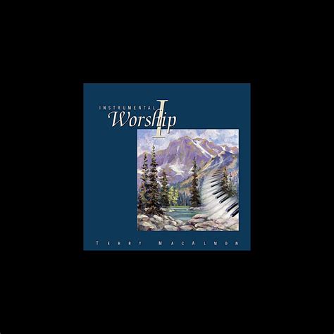 ‎Instrumental Worship I by Terry MacAlmon on Apple Music