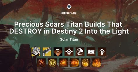 Titan Solar Precious Scars Build (cxxe5xi) - builders.gg