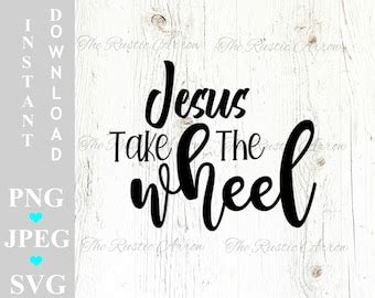 Jesus Take the Wheel - Etsy