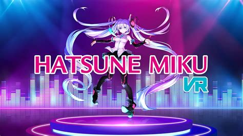 Hatsune Miku VR | Oculus Quest Platform - YouTube