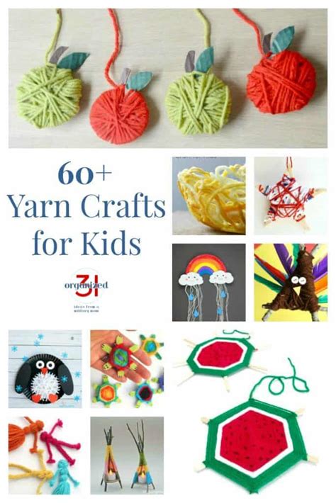 Yarn Crafts for Kids - Organized 31