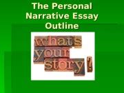 Narrative Essays Powerpoint 1 - The Personal Narrative Essay Outline ...