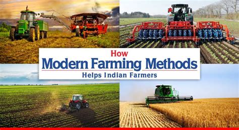 How Modern Farming Methods Helps Indian Farmers.