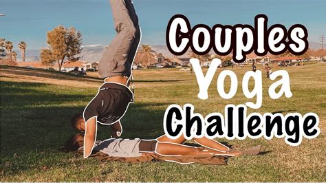 COUPLES YOGA CHALLENGE - YouTube