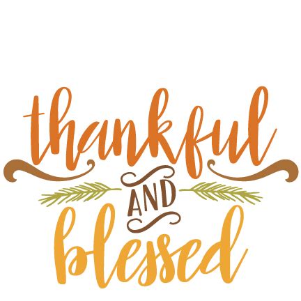 Thankful and Blessed Quote SVG scrapbook cut file cute clipart files for silhouette cricut ...