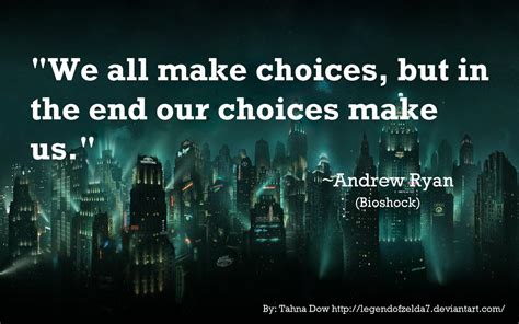 Bioshock-Andrew Ryan Quote by LegendOfZelda7