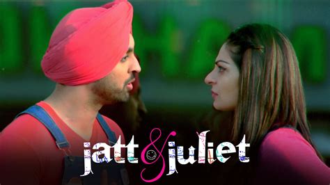 Jatt and Juliet Full Movie Online - Watch HD Movies on Airtel Xstream