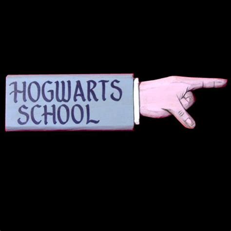 Hogwarts School Sign - I WILL find a use for this!! Wouldn't it be ...