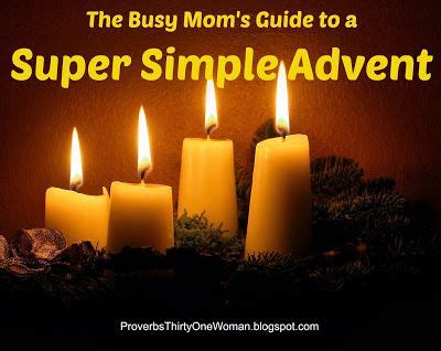 The Busy Mom's Guide to a Super Simple Advent | Advent readings, Advent candles, Advent decorations