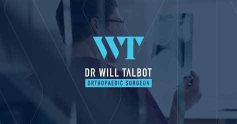 Dr. Will Talbot - Orthopaedic Surgeon