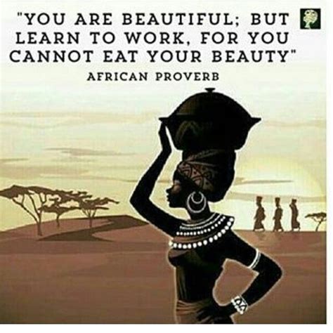 1000+ images about African Proverbs on Pinterest | African quotes ...