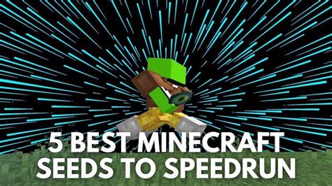 5 best Minecraft seeds to speedrun