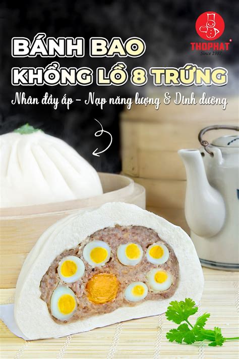 Bất ngờ với Bánh Bao Khổng Lồ 8 Trứng siêu chất lượng - Thọ Phát