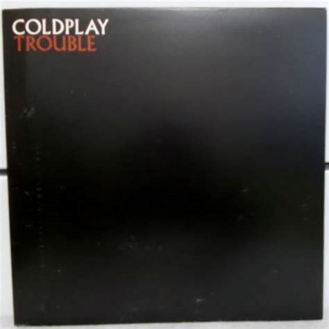 Coldplay Trouble 12 Inch | Buy from Vinylnet