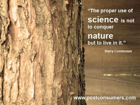 Science and Nature Quote from Barry Commoner | Nature quotes, Medicine quotes, Science and nature