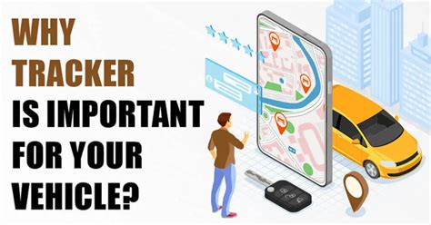 Why Tracker is Important for Your Vehicle?