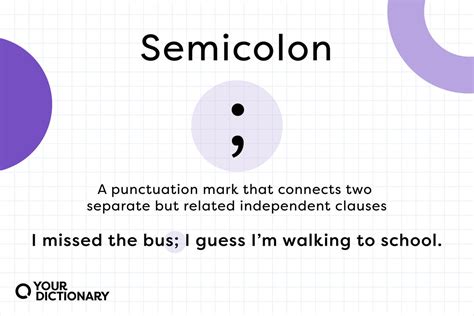 When and How To Use a Semicolon ( ; ) | YourDictionary