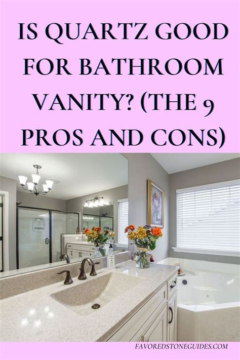 Is Quartz Good for Bathroom Vanity? (The 9 Pros and Cons) in 2024 | Quartz bathroom vanity tops ...