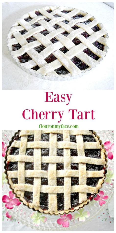 How to Make an Easy Cherry Tart Recipe - Flour On My Face