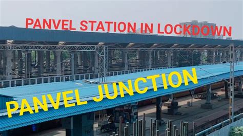 Panvel Terminus Junction Station |Panvel Railway Station In Lockown ...