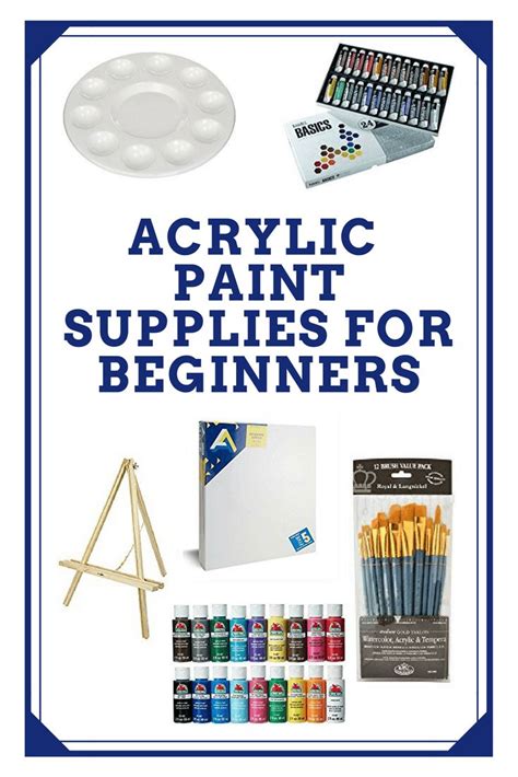 the acrylic paint supplies for beginners are shown in blue and white text