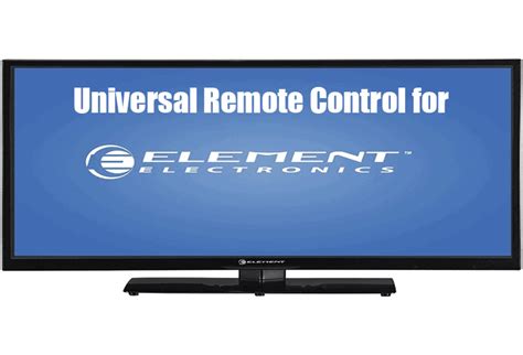 Universal Remote Control for Element TV [Full Element TV Remote Codes]