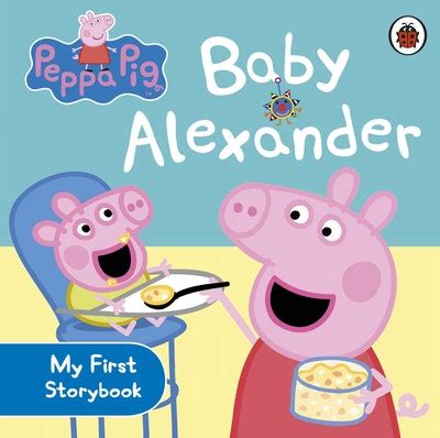 Peppa Pig: Baby Alexander - Penguin Books New Zealand