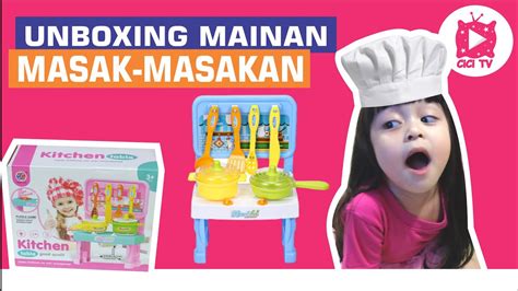 UNBOXING MAINAN MASAK-MASAKAN | KITCHEN TABLE SET TOY | CICI TV - YouTube