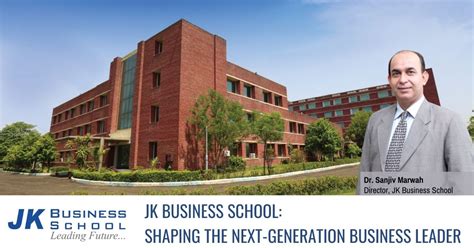 JK Business School: Shaping the next-generation business leader