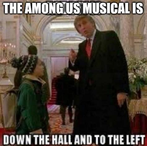 The Among Us Mucial Is Down the Hall and to the Left | Among Us Musical | Know Your Meme