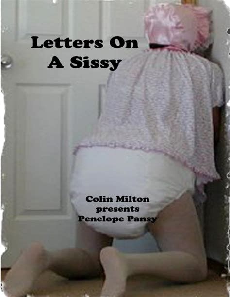 Letters on a Sissy (eBook) by Colin Milton & Penelope Pansy on Apple Books