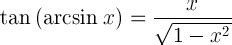 Arcsin Formulas Tables Calculator