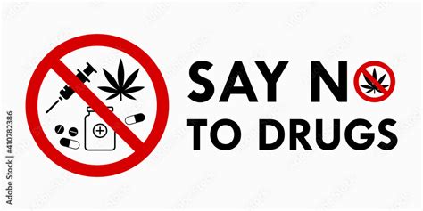 Say no to drugs lettering. No drugs allowed. Drugs icon in prohibition red circle. Stock Vector ...