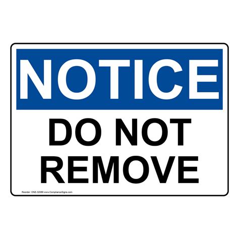 Notice Sign - Do Not Remove - OSHA