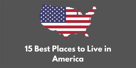 15 Best Places to Live in America - Software Tools