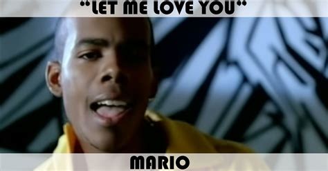 "Let Me Love You" Song by Mario | Music Charts Archive