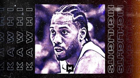 Kawhi Leonard BEST Highlights From 18-19 Season! SILENT BUT DEADLY! - YouTube