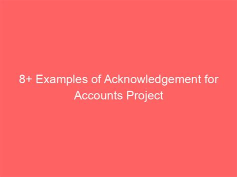 8+ Examples of Acknowledgement for Accounts Project - Samples And Examples