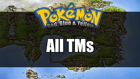 Pokemon Red/Blue/Yellow - Where to get All TMs - YouTube