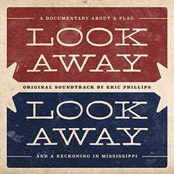 Look Away, Look Away Soundtrack (2021)