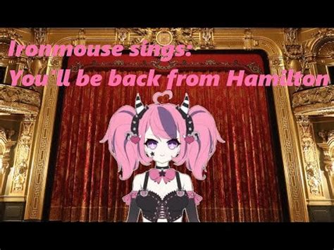 Ironmouse 3d animation of her singing you'll be back from the 5 year ...