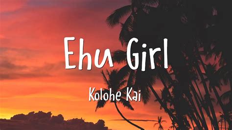 Kolohe Kai - Ehu Girl (Lyrics) Acordes - Chordify