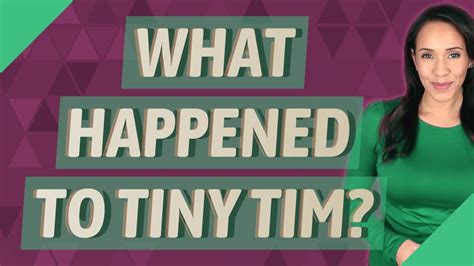 What happened to Tiny Tim? - YouTube