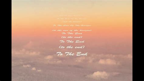 To The End. Lyrics | Lyrics, The end, Image