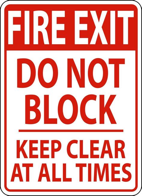 Fire Exit Do Not Block Keep Clear Sign 21643426 Vector Art at Vecteezy