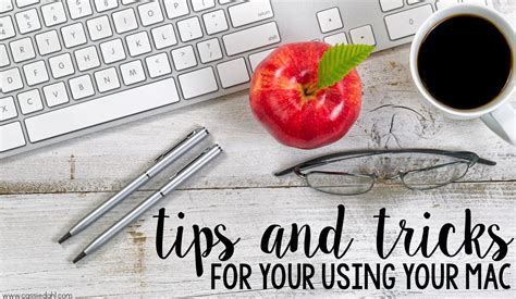 Tips and Tricks for Using Your Mac - Cassie Dahl: Teaching & Technology